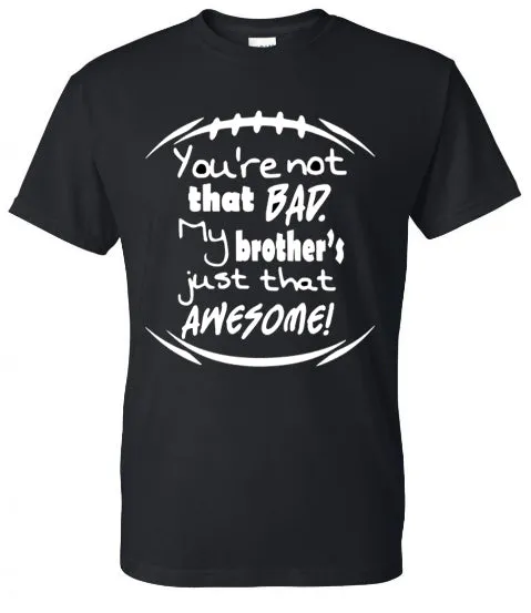 AWESOME BROTHER - FOOTBALL